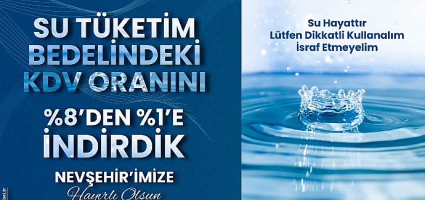 Nevşehir Belediyesi Su Tüketim Beledindeki KDV Oranını Yüzde 1'e Düşürdü