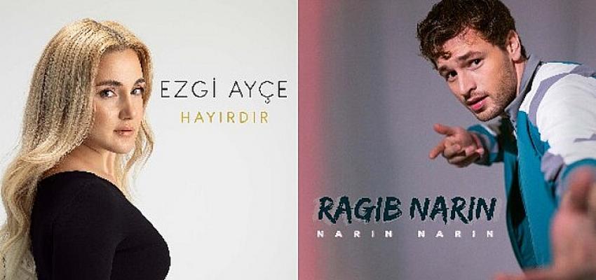 Ezgi Ayçe “Hayırdır” ve Ragıb Narin “Narin Narin” ile dinleyiciden tam not aldı